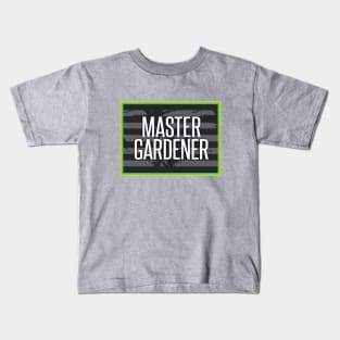 Master Gardner Kids T-Shirt